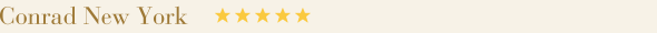 Conrad New York　★★★★★